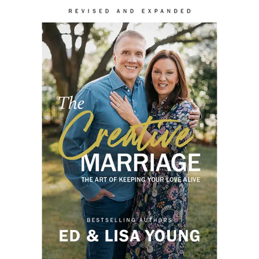 The Creative Marriage: The Art of Keeping Your Love Alive