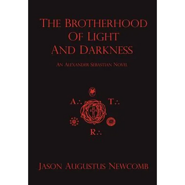 The Brotherhood of Light and Darkness