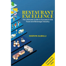 Restaurant Excellence: The Ultimate Guide to Success in the Food and Beverage Industry