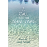 A Call from the Shallows