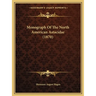 Monograph Of The North American Astacidae (1870)