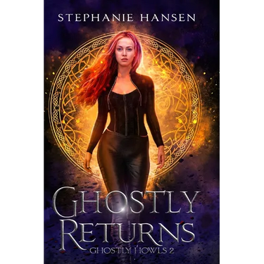 Ghostly Returns: A Paranormal Fantasy Romance