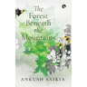 The Forest Beneath the Mountains