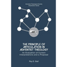 The Principle of Articulation in Adventist Theology: An Evaluation of Current Interpretations and a Proposal