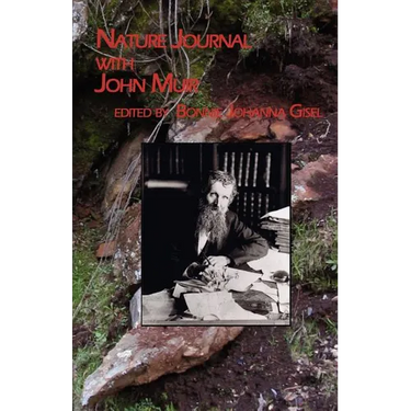 Nature Journal with John Muir
