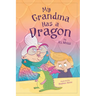 My Grandma has a Dragon