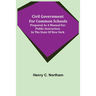 Civil Government for Common Schools; Prepared as a Manual for Public Instruction in the State of New York