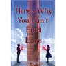 Here's Why You Can't Find Love