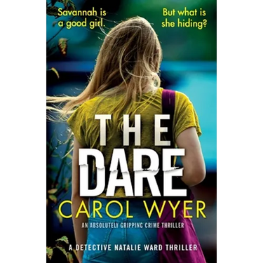 The Dare: An absolutely gripping crime thriller