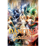 Dancing with Goddess
