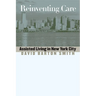 Reinventing Care: Assisted Living in New York City