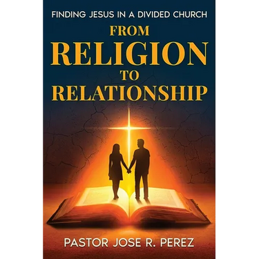 From Religion to Relationship: Finding Jesus in a Divided Church