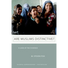 Are Muslims Distinctive?: A Look at the Evidence