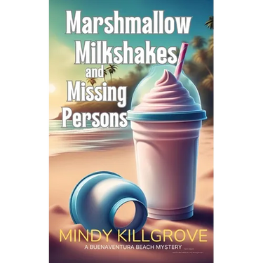 Marshmallow Milkshakes and Missing Persons