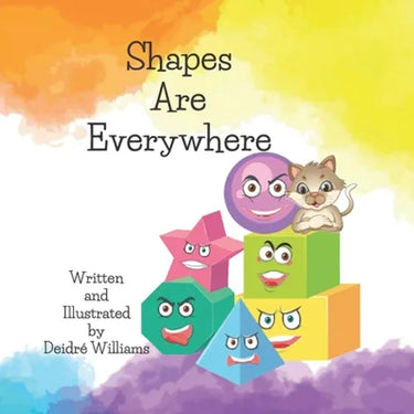Shapes Are Everywhere: A Book Of Shapes
