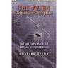 The Alien Disclosure Deception: The Metaphysics of Social Engineering