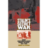 Stalin's Secret War: Soviet Counterintelligence Against the Nazis, 1941-1945