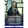 Cardiphonia: or the Utterance of the Heart: In the Course of a Real Correspondence - the Letters Complete and Unabridged