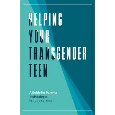 Helping Your Transgender Teen: A Guide for Parents