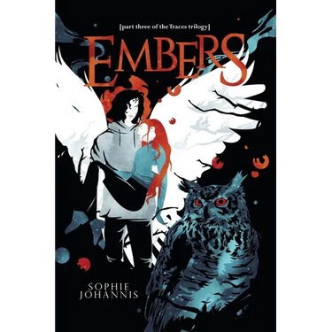 Embers: part three of the Traces trilogy