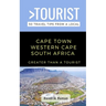 Greater Than a Tourist-Cape Town Western Cape South Africa: 50 Travel Tips from a Local
