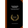 Encyclopaedia Britannica: A Dictionary Of Arts, Sciences, And General Literature, Volume 9