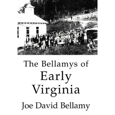 The Bellamys of Early Virginia