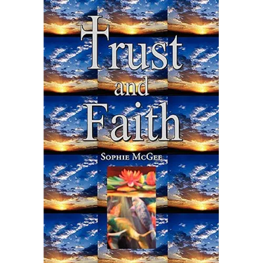 Trust and Faith