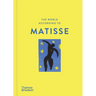 The World According to Henri Matisse