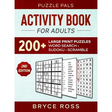 Activity Book For Adults: 200+ Large Print Sudoku, Word Search, and Word Scramble Puzzles