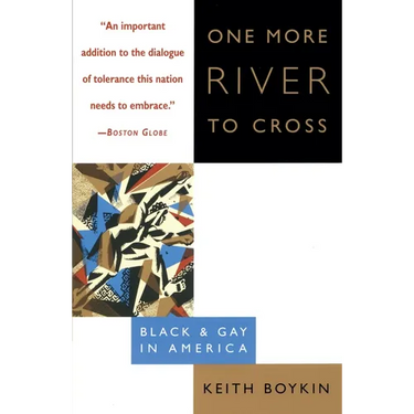 One More River to Cross: Black & Gay in America