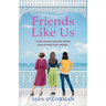 Friends Like Us