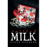 Spilled Milk