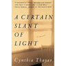 A Certain Slant of Light