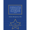 An Account of a Voyage Up the Mississippi River, from St. Louis to Its Source Made Under the Orders of the War Department by Lieut. Pike ... in 1805 a