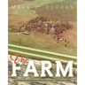 The Farm: Growing Up in Abilene, Kansas, in the 1940s and 1950s
