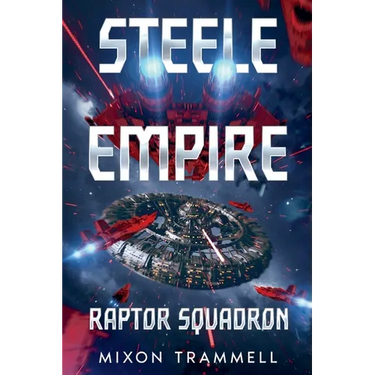 Steele Empire: Raptor Squadron