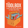The ToolBox; You have the tools you need to grow, survive, help yourself, and help others