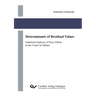 Determinants of Residual Values. Empirical Analyses of Price Effects in the Used-Car Market