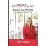 IMPRESSario: Present and Promote the Star Within You