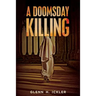 A Doomsday Killing