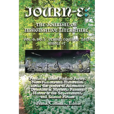 Journ-E: Vernal Equinox 2025, Whole #7