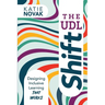 The UDL Shift: Designing Inclusive Learning That Works