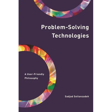 Problem-Solving Technologies: A User-Friendly Philosophy