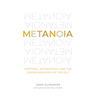 Metanoia: Rhetoric, Authenticity, and the Transformation of the Self