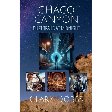 Chaco Canyon, Dust Trails at Midnight