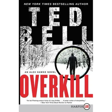 Overkill: An Alex Hawke Novel