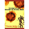 The Demic Of Pan: Breaking The Natural Order