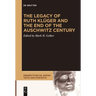 The Legacy of Ruth Klüger and the End of the Auschwitz Century