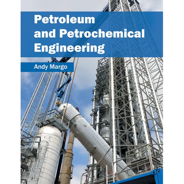 Petroleum and Petrochemical Engineering